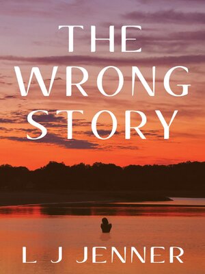 cover image of The Wrong Story